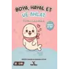 Boya Hayal Et ve Anlat - Fokun Maceraları