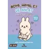 Boya Hayal Et ve Anlat - Pamuçun Günlüğü