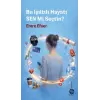 Bu Işıltılı Hayatı Sen mi Seçtin?