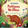 Bu Sensin - Farklıysam Ne Olmuş