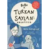 Bubu Türkan Saylanı Anlatıyor