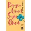 Bugün Güzel Şeyler Olacak