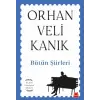 Bütün Şiirleri - İlk Defa laşan Şiirlerle