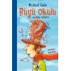 Büyü Okulu Ve  Öyküler