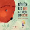 Büyük Bir Ayı İle Küçük Bir Çuk