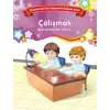 Çalışmak - Bilinç ve Karakter Gelişimi
