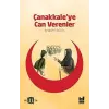 Çanakkaleye Can Verenler