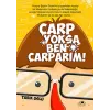 Çarp sa Ben Çarparım!
