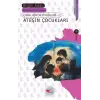 Çatalhöyük Öyküleri 2 - Ateşin Çukları