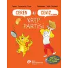 Ceren İle Ceviz Ve Cimcime - Krep Partisi