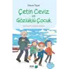 Çetin Ceviz ve Gözlüklü Çuk