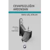 Cevapsızlığın Ardından