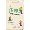 Çevre Bize Emanet - Erdem Hikayeleri