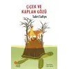Çiçek ve Kaplan Gözü