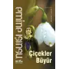 Çiçekler Büyür