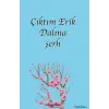 Çıktım Erik Dalına şerh