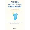 cılık, Toplayıcılık, Ebeveynlik