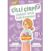Çilli Çirpi - 7 (Vedalar Artık Kalp Kırmasın)