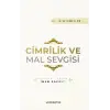 Cimrilik Ve Mal Sevigisi
