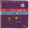 Çıtır Çıtır Felsefe 3 - Gerçekten ve Yalancıktan