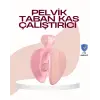 Çok Amaçlı Pelvik Kas Güçlendirici Egzersiz Aleti