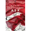 Çorak Gönüllerde Aşk