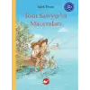 Çuk Klasikleri: Tom Sawyer’ın Maceraları