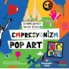 Çuklar İçin Sanat Eğitimi – Empresyonizm Pop-Art