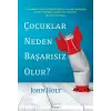 Çuklar Neden Başarısız Olur?
