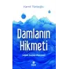 Damlanın Hikmeti