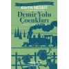 Demir Yolu Çukları (Kısaltılmış Metin)