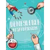Deneylerle Keşfediyorum