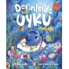 Derinlerde Bir Uyku Masalı