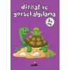 Dikkat ve Görsel Aılama (3+ Yaş)