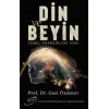 Din ve Beyin Temel Prensipleri Aynı