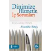 Dinimize Hizmetin İç Sorunları