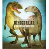 Dinozorlar Hakkında Her Şey