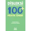 Disleksi ile Başa Çıkmak İçin 100+ Pratik Öneri