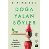 Doğa Yalan Söyler