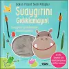 Dokun Hisset Sesli lar - Suaygırını Gıdıklamayın!