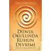 Dünya Okulunda Ruhun Devrimi
