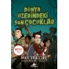 Dünya Üzerindeki Son Çuklar - 1.