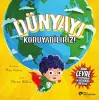 Dünyayı Koruyabiliriz