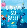 Dünyayı Su Bastı