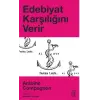 Edebiyat Karşılığını Verir