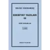 Edebiyat Yazıları 3 - Eğik Ehramlar