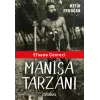 Efsane Çevreci Manisa Tarzanı