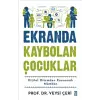 Ekranda Kaybolan Çuklar