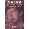 En Hakiki Murşit Gülleylaya Anılar