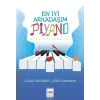 En İyi Arkadaşım Piyano